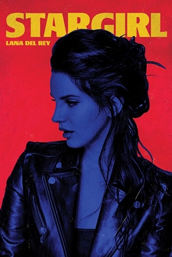 Lana Del Rey Stargirl Interlude Alternative Rock Music Poster 
